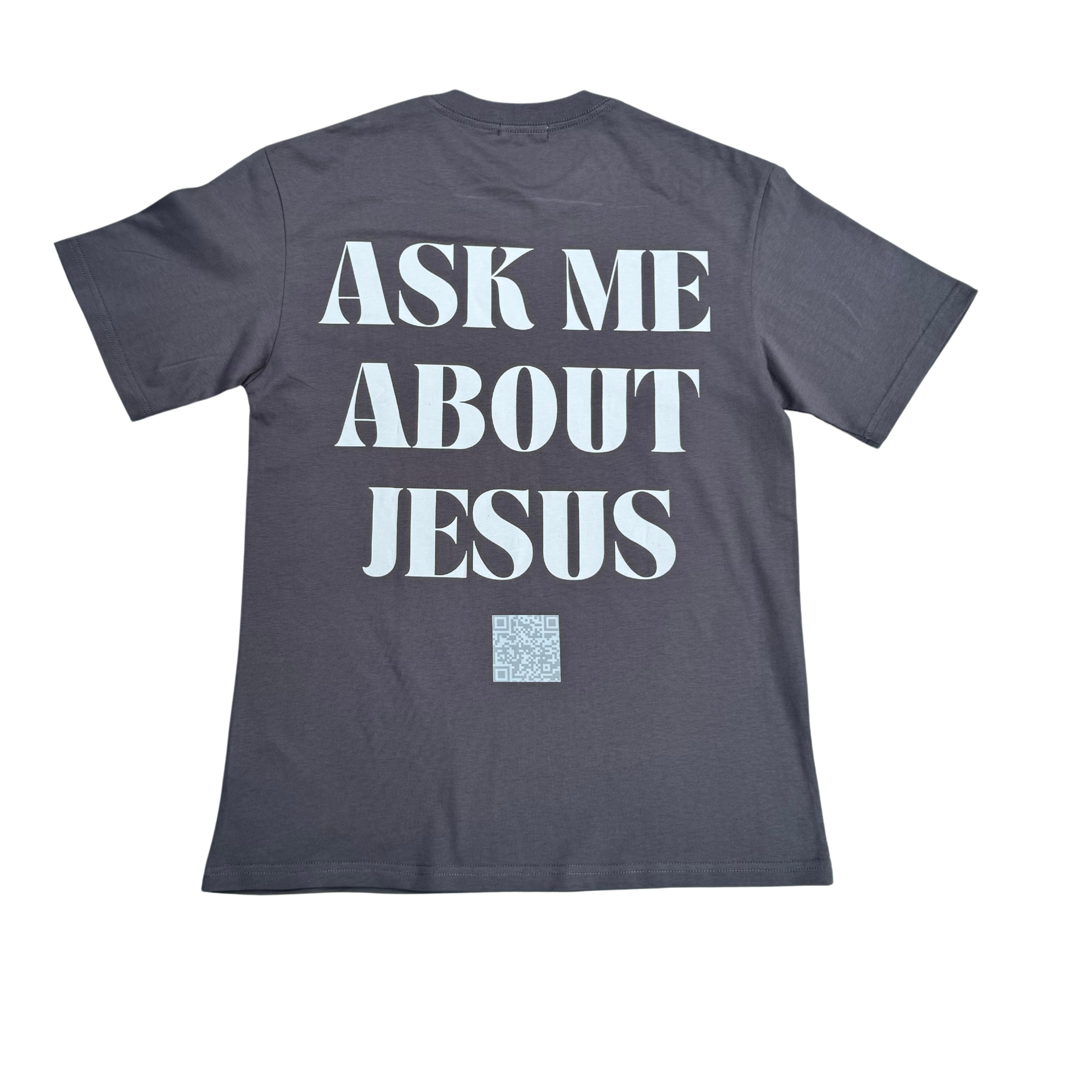 Ask Me About Jesus Tee