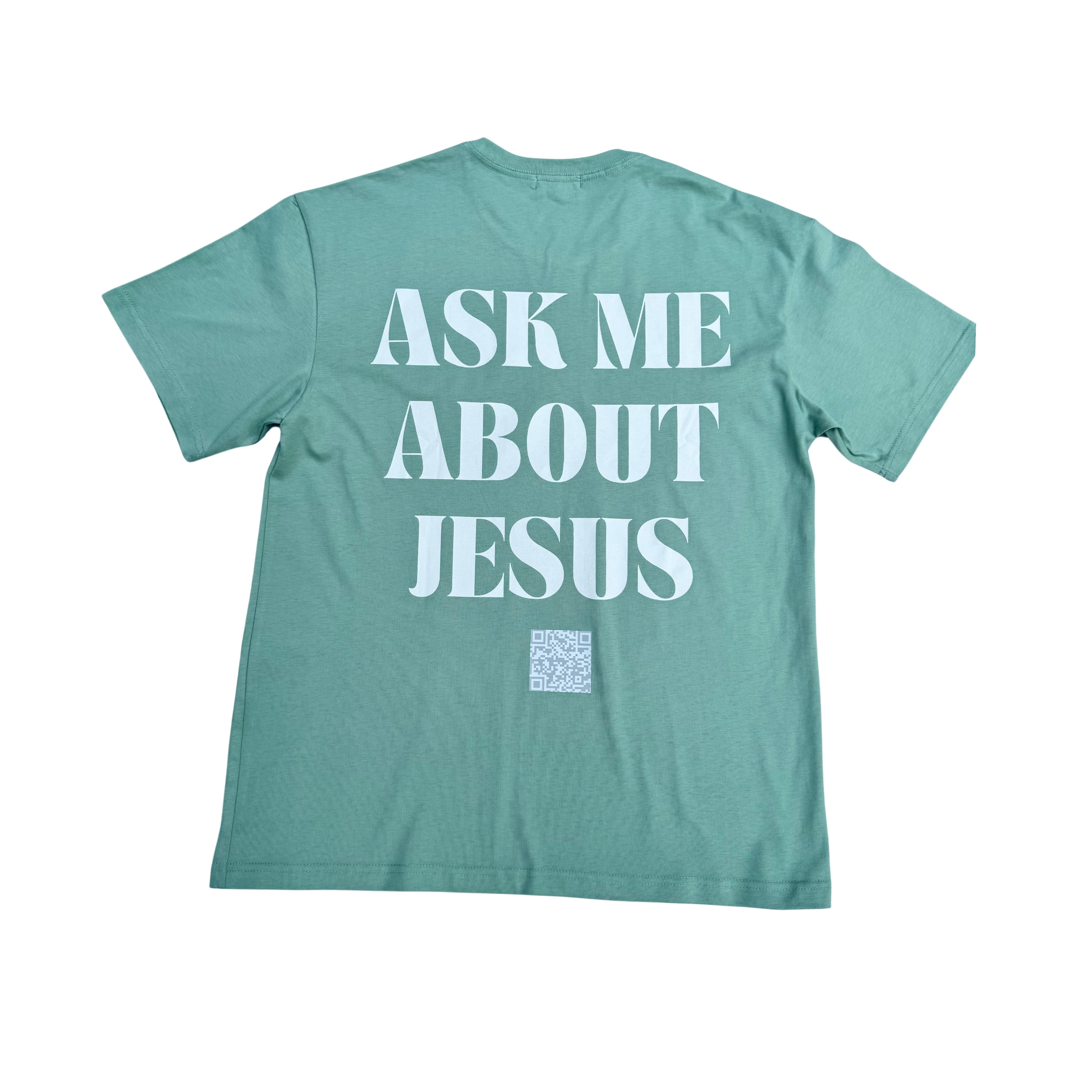 Ask Me About Jesus Tee
